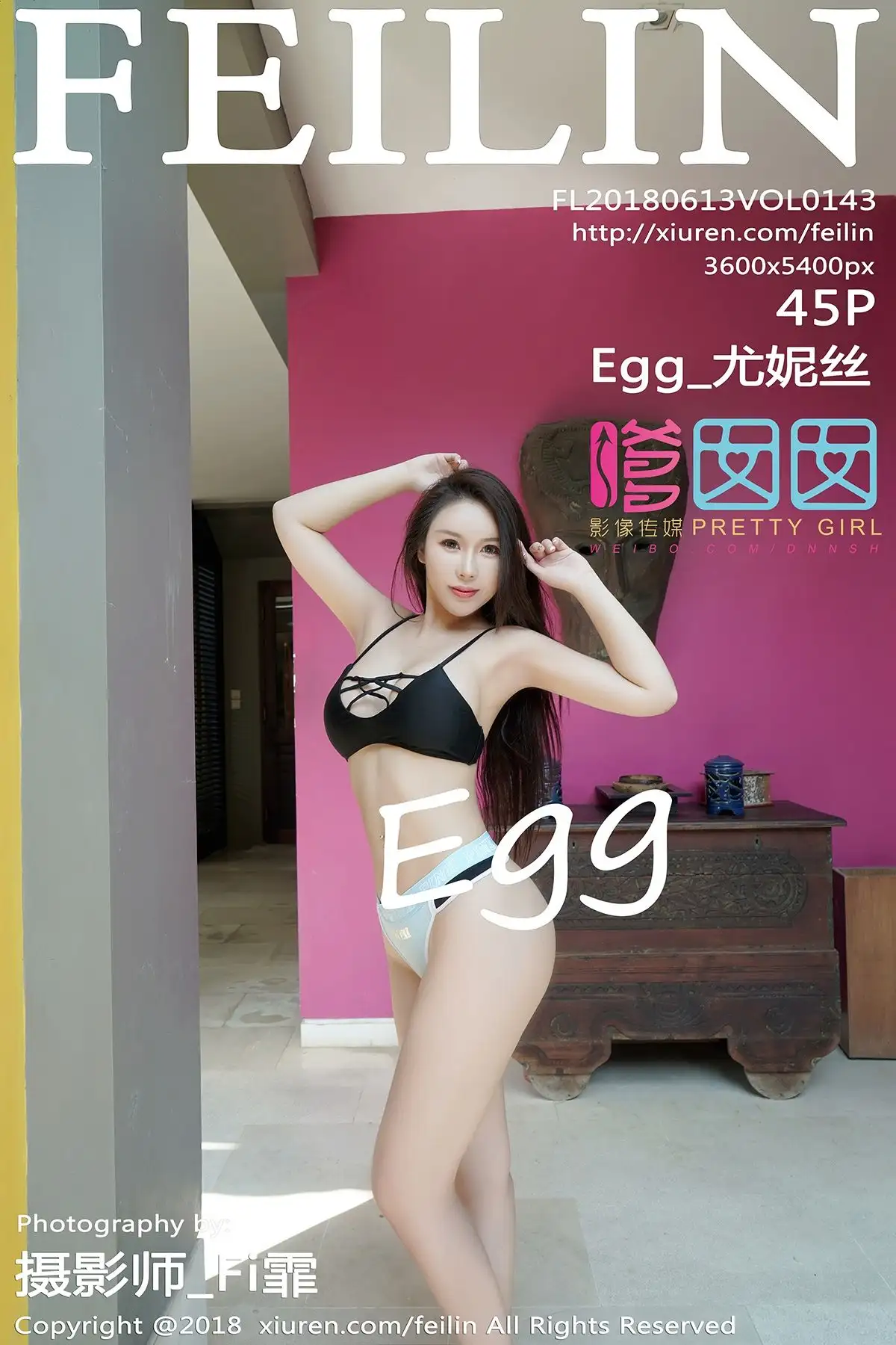 [嗲囡囡美女] 2018.06.13 VOL.143 Egg_尤妮丝